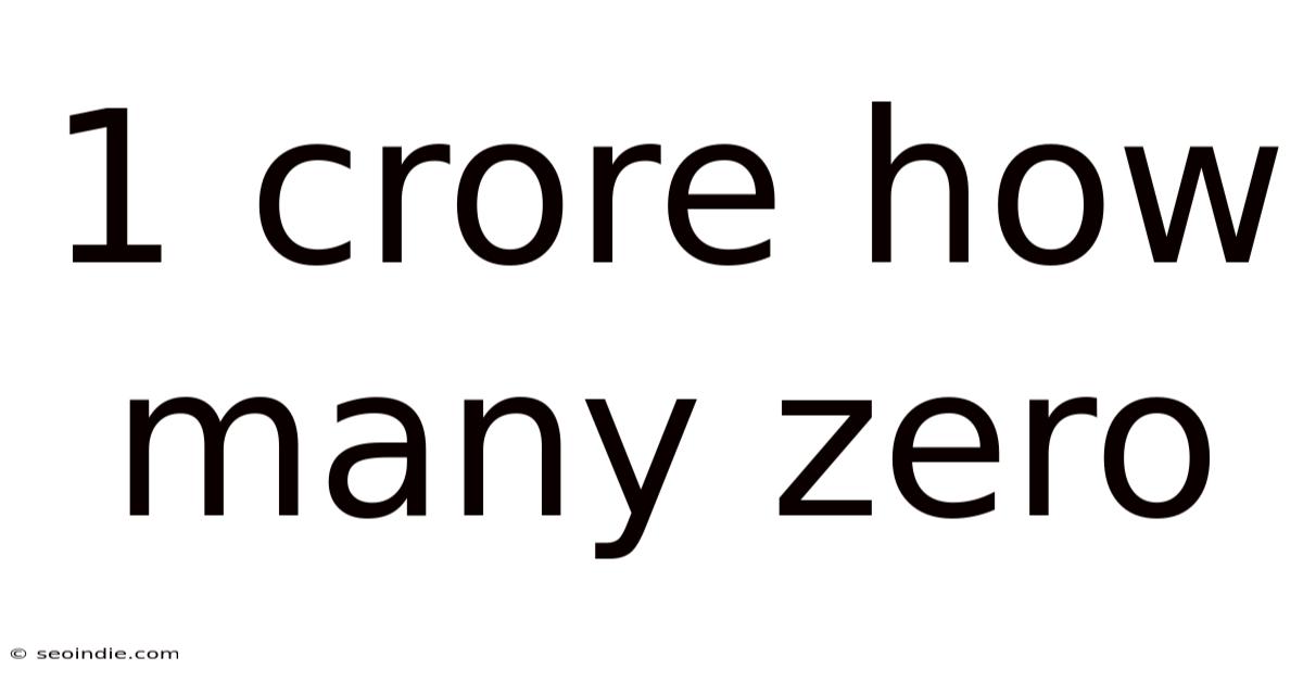 1 Crore How Many Zero