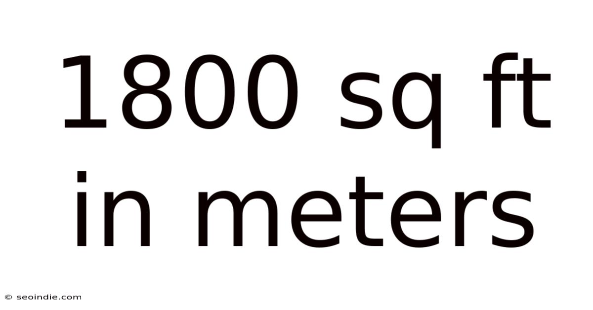 1800 Sq Ft In Meters
