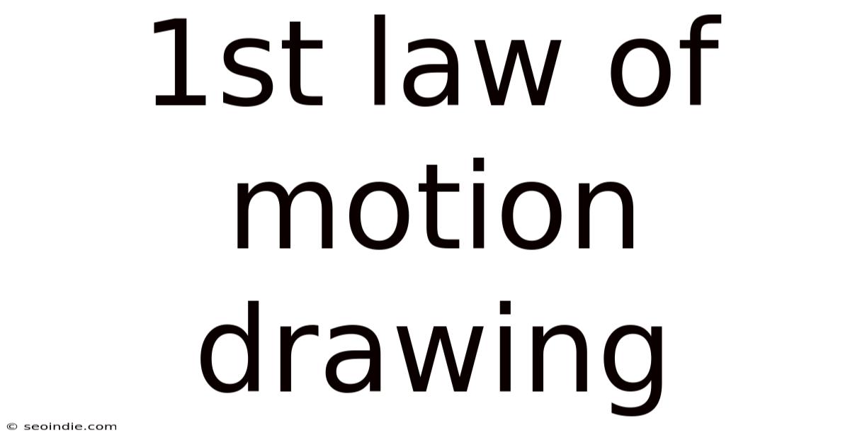1st Law Of Motion Drawing