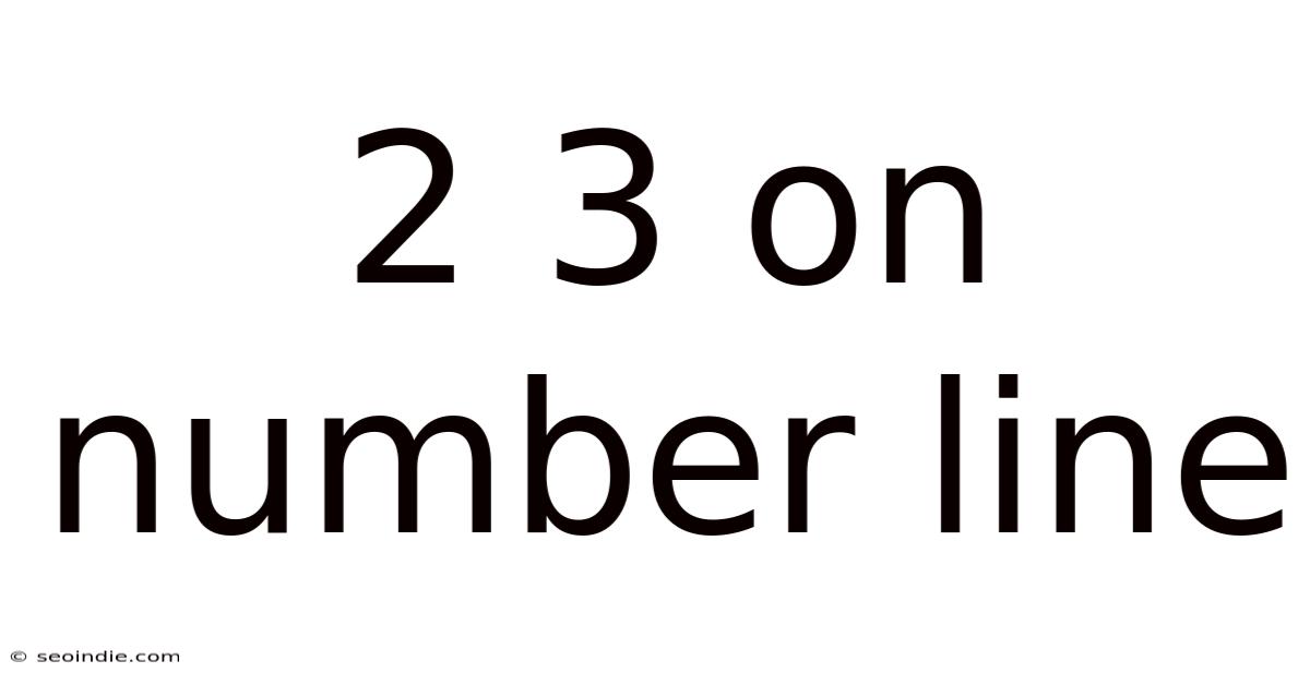 2 3 On Number Line