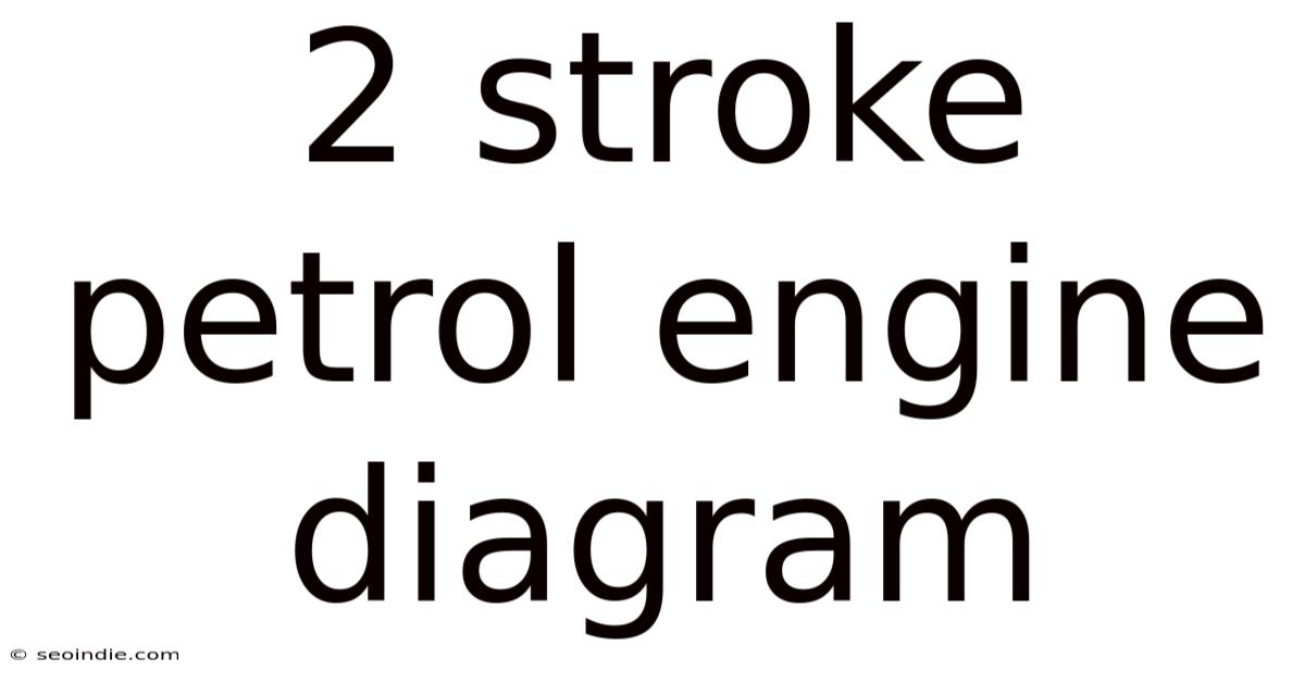 2 Stroke Petrol Engine Diagram