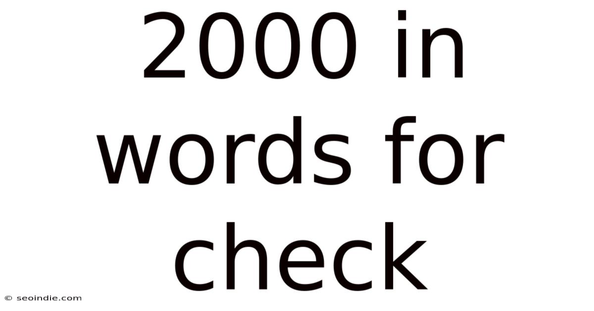 2000 In Words For Check