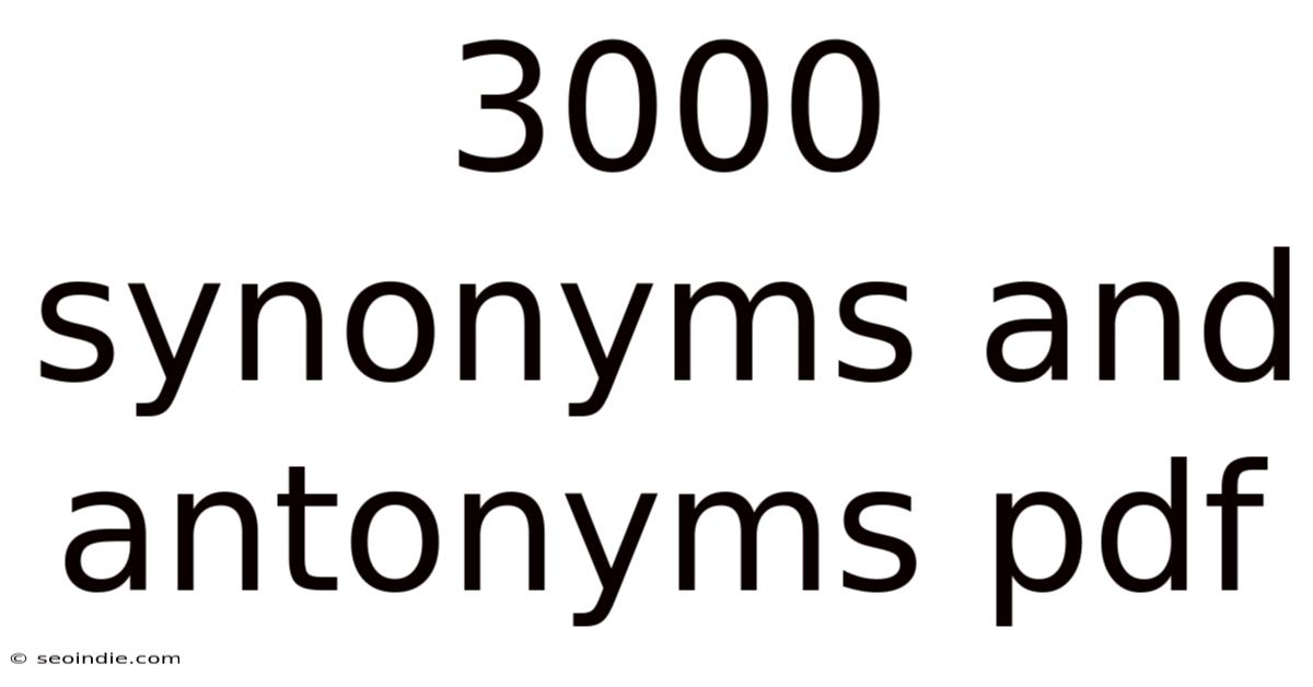 3000 Synonyms And Antonyms Pdf