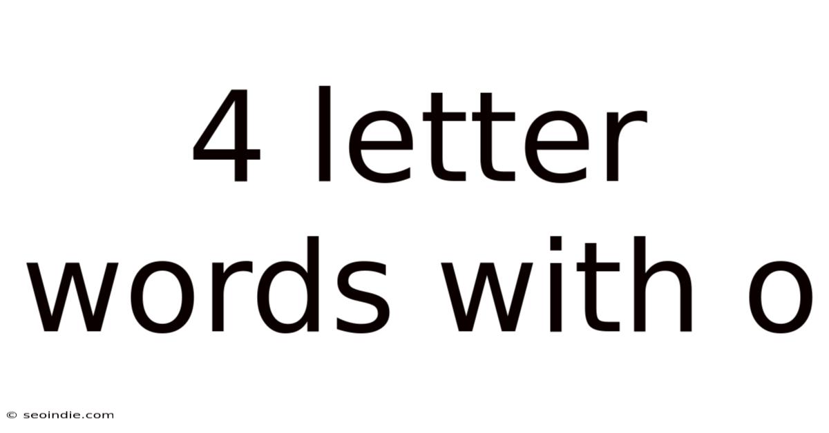 4 Letter Words With O