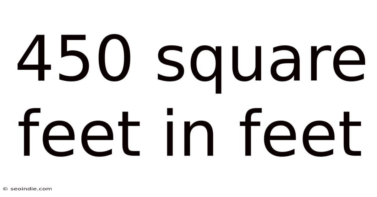 450 Square Feet In Feet