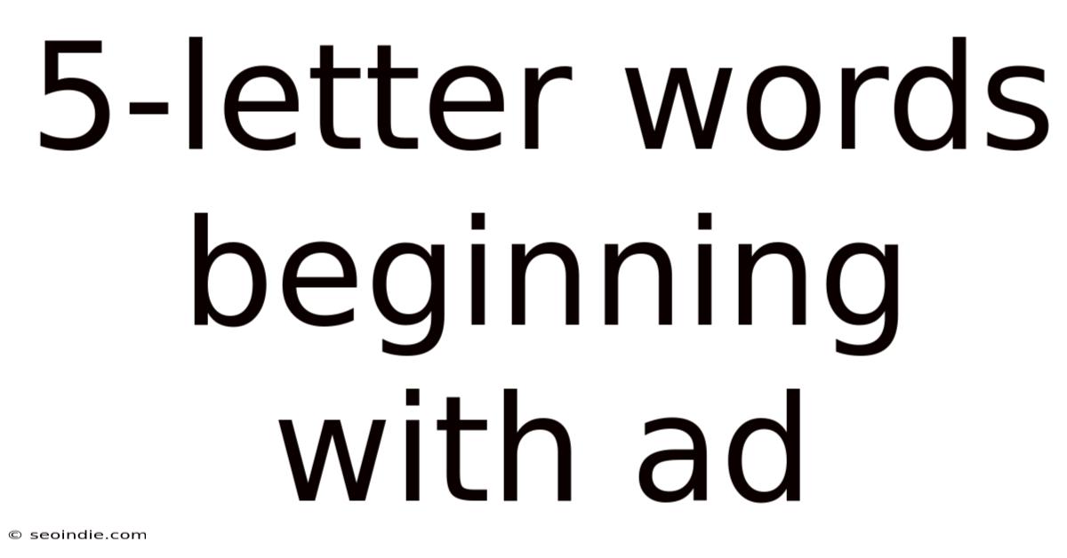 5-letter Words Beginning With Ad