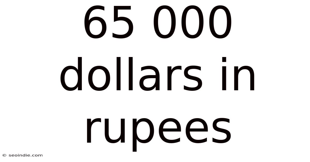 65 000 Dollars In Rupees