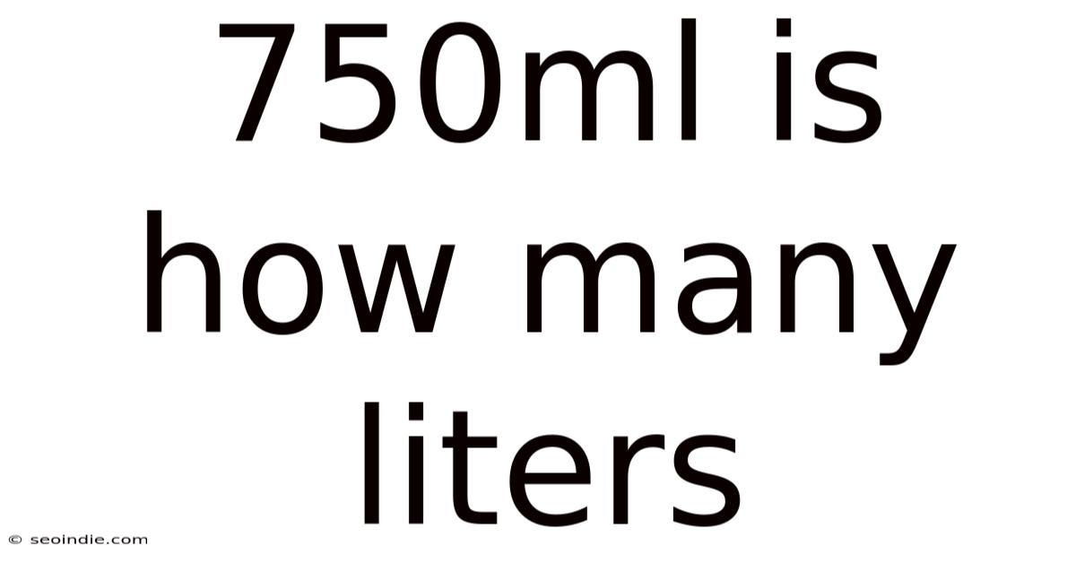 750ml Is How Many Liters