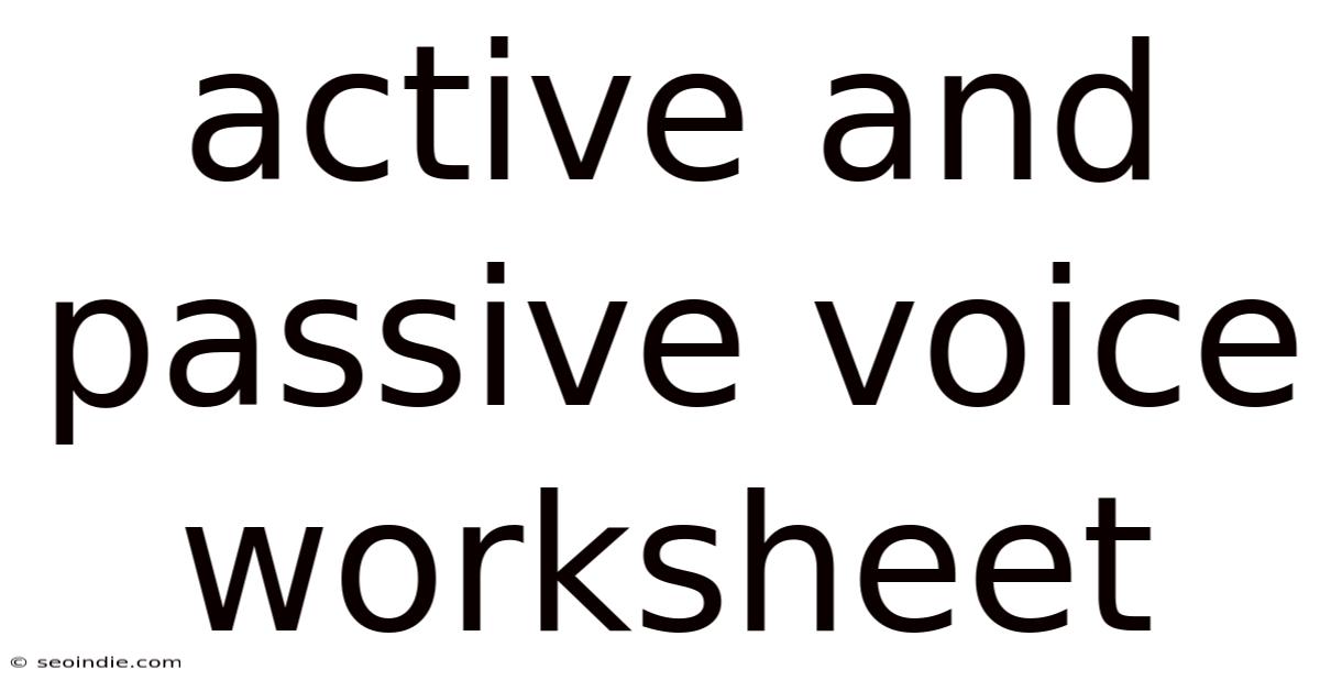 Active And Passive Voice Worksheet