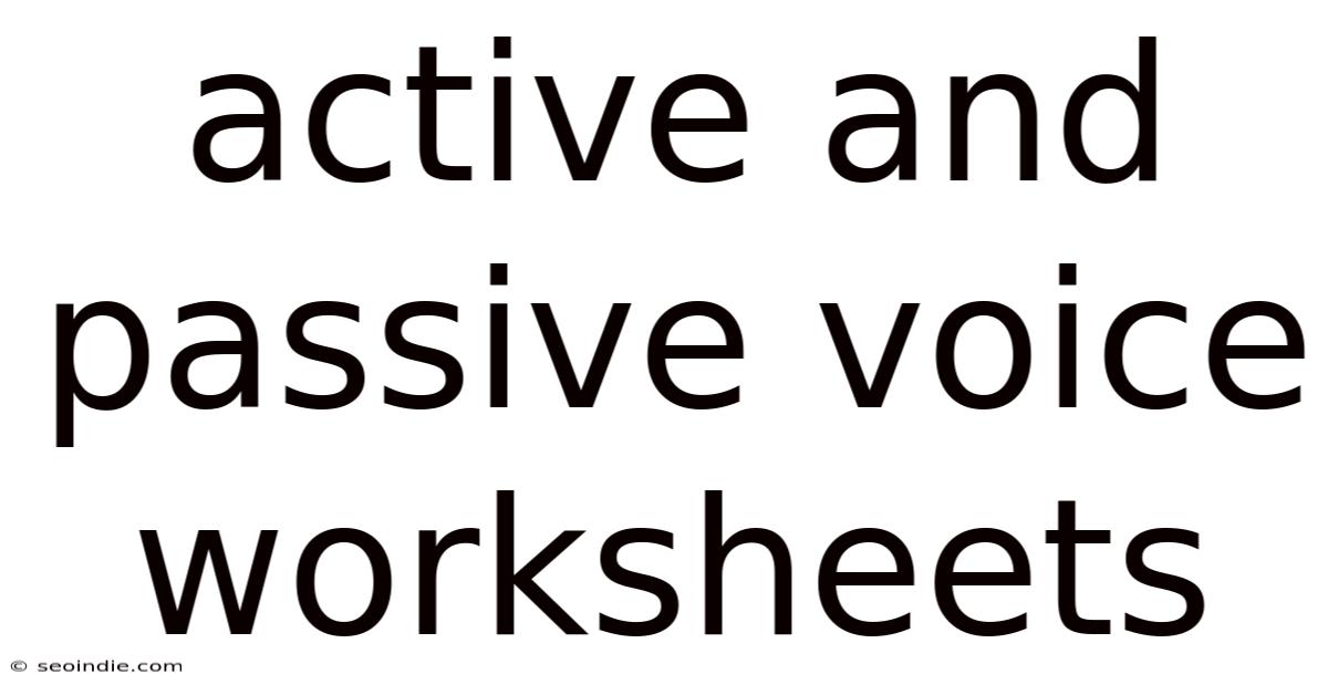 Active And Passive Voice Worksheets