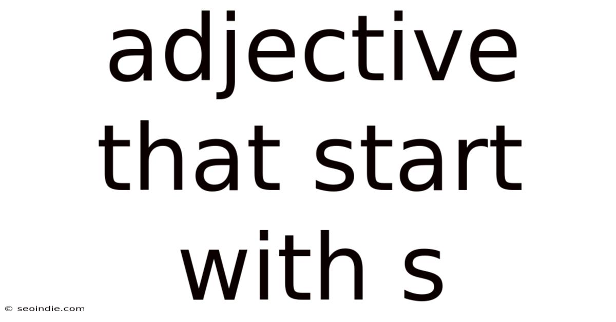 Adjective That Start With S