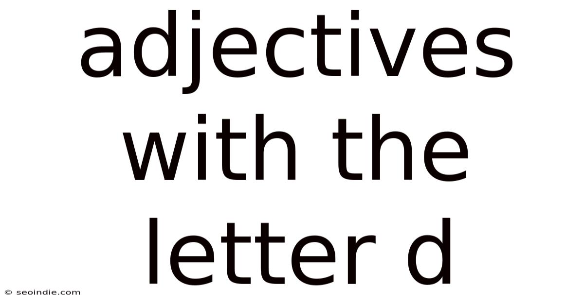 Adjectives With The Letter D