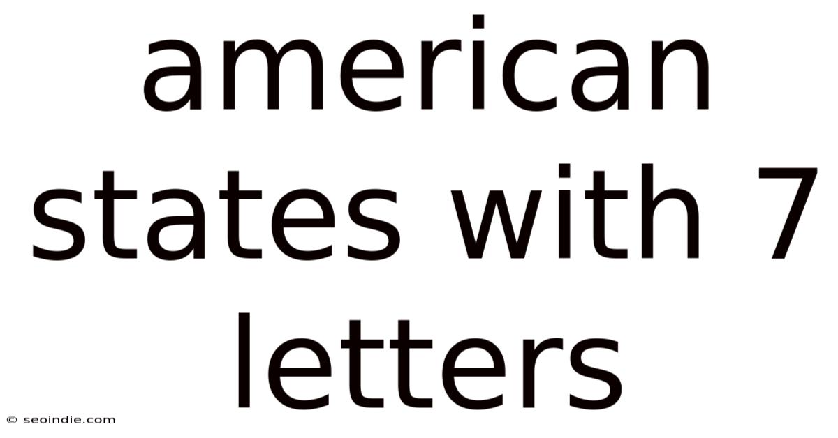 American States With 7 Letters