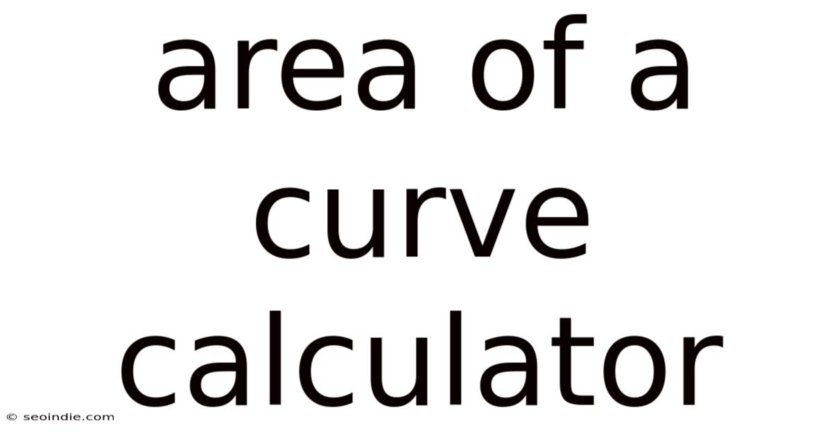 Area Of A Curve Calculator
