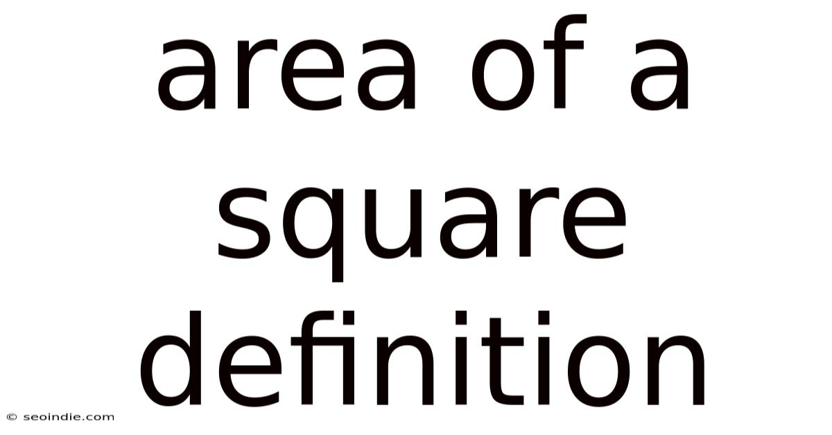 Area Of A Square Definition