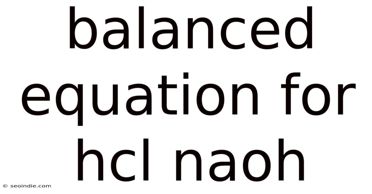 Balanced Equation For Hcl Naoh