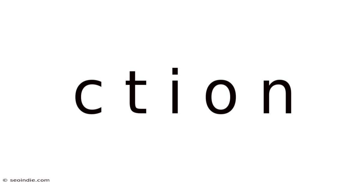 C T I O N