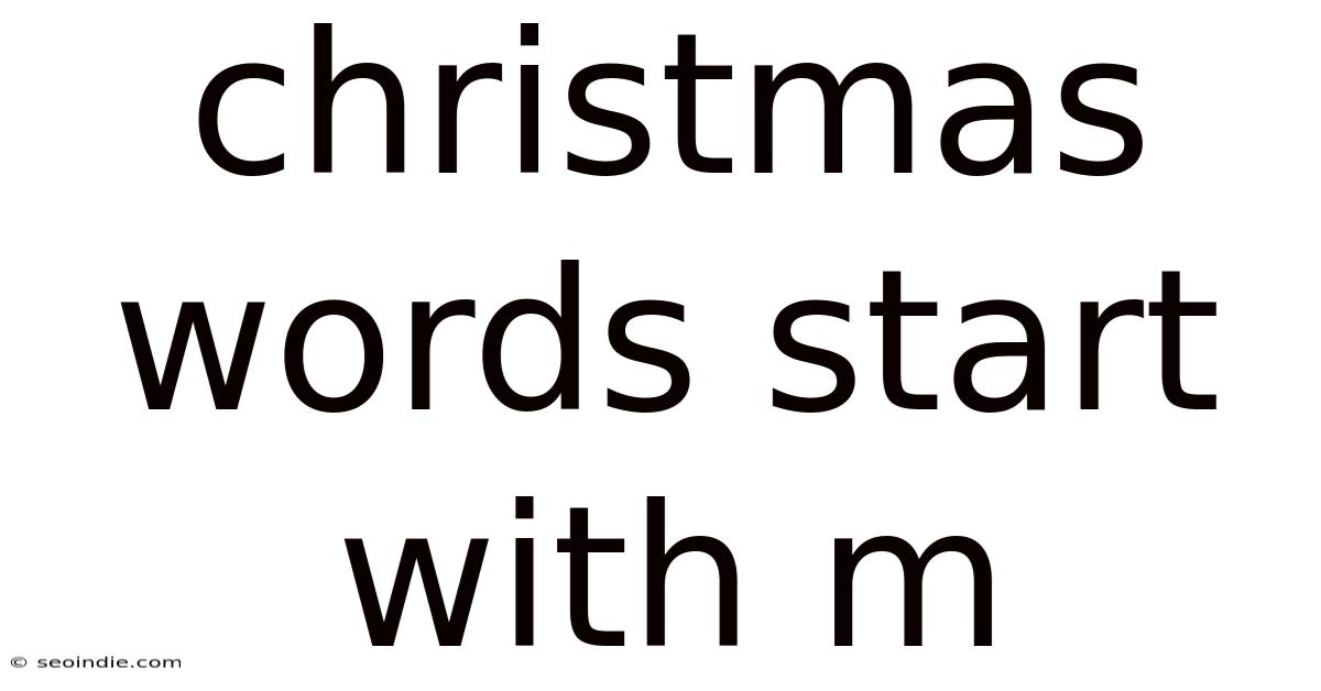 Christmas Words Start With M