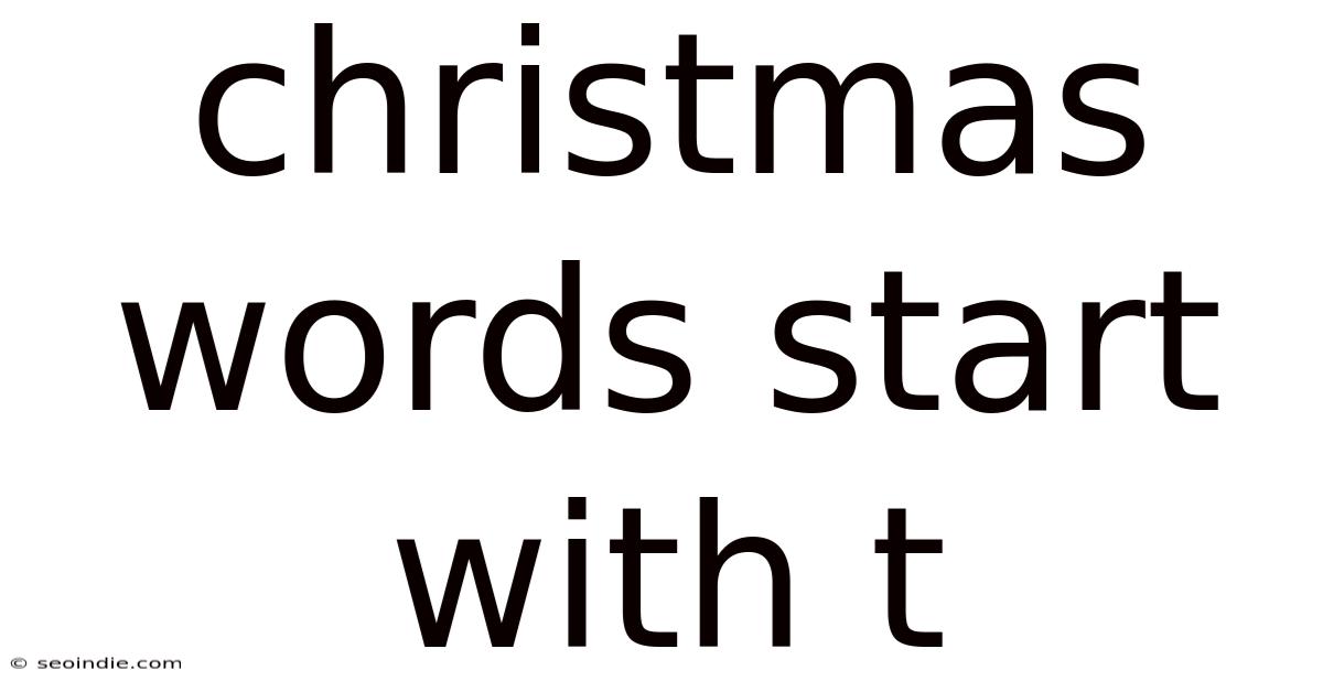 Christmas Words Start With T
