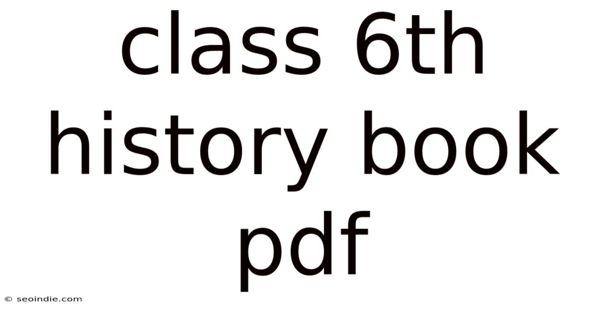 Class 6th History Book Pdf