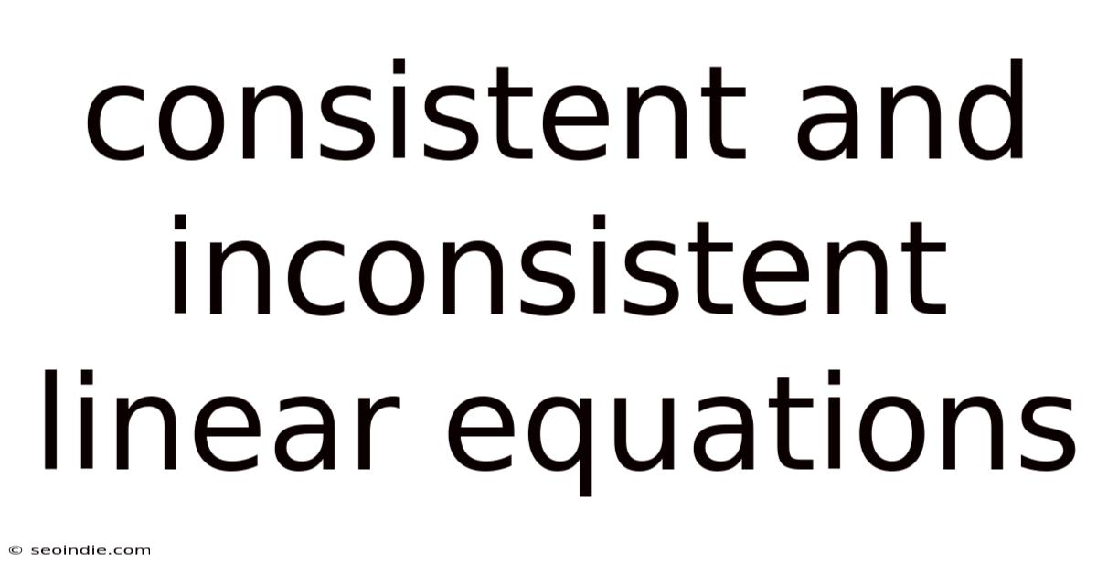 Consistent And Inconsistent Linear Equations