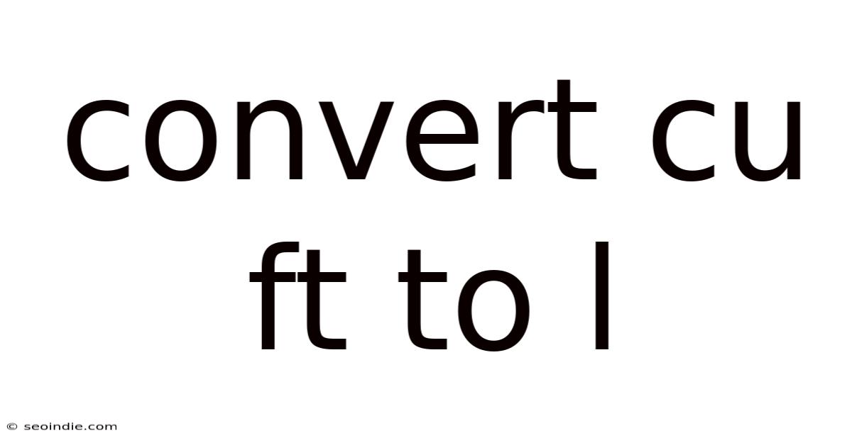 Convert Cu Ft To L