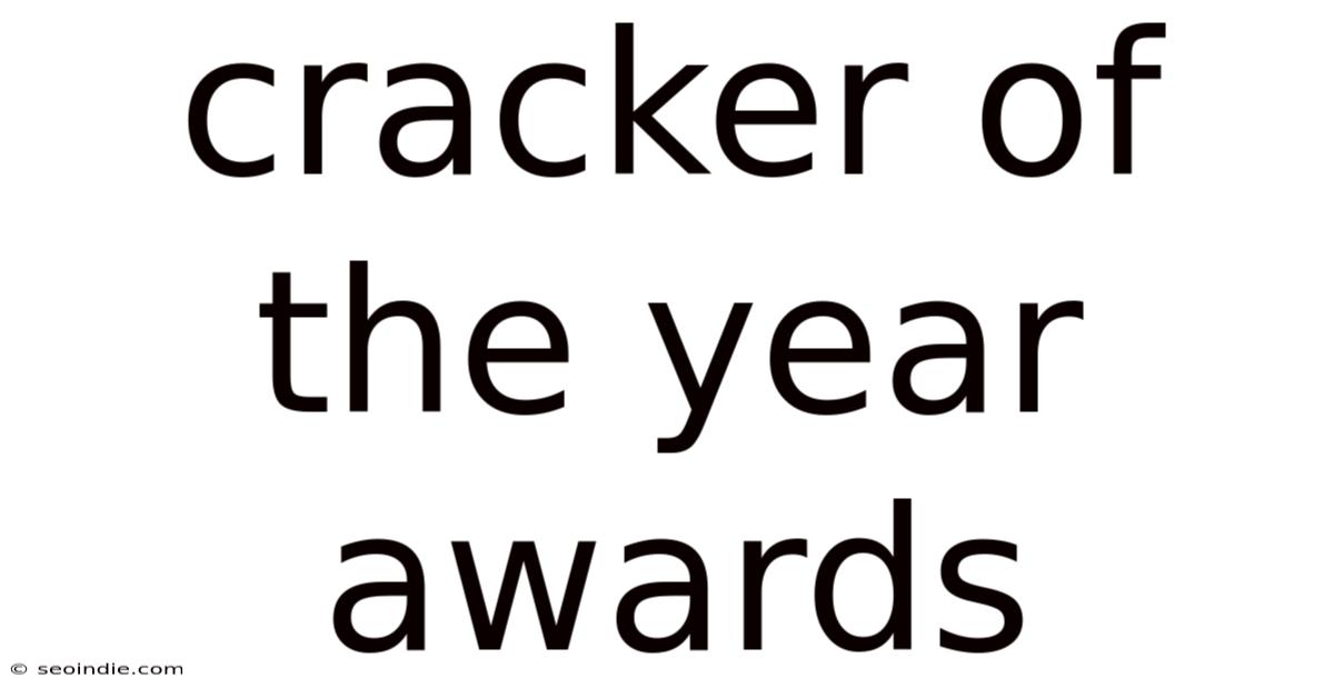 Cracker Of The Year Awards