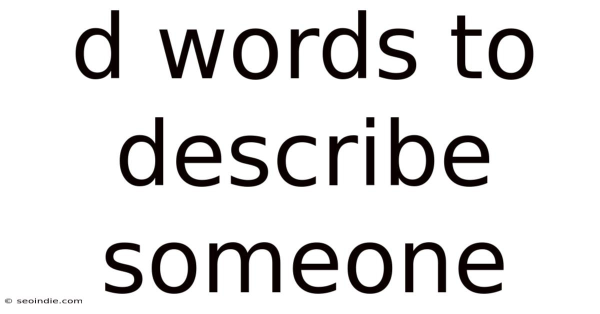 D Words To Describe Someone