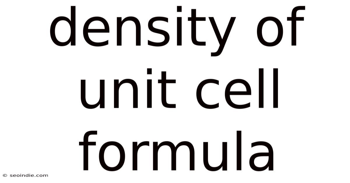 Density Of Unit Cell Formula