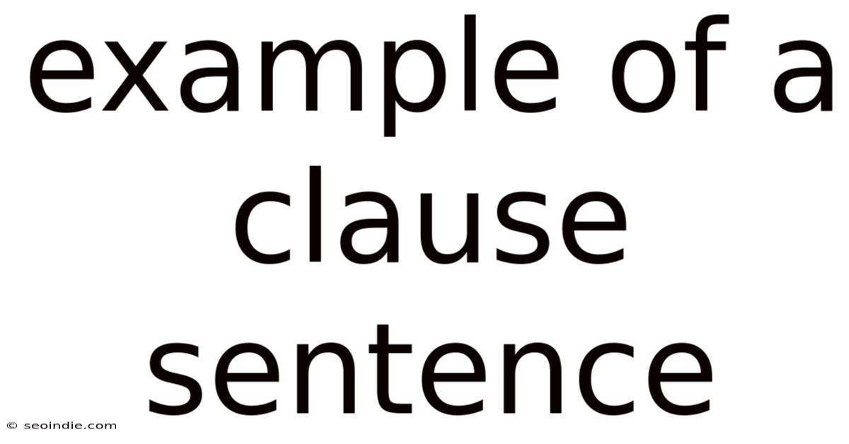 Example Of A Clause Sentence