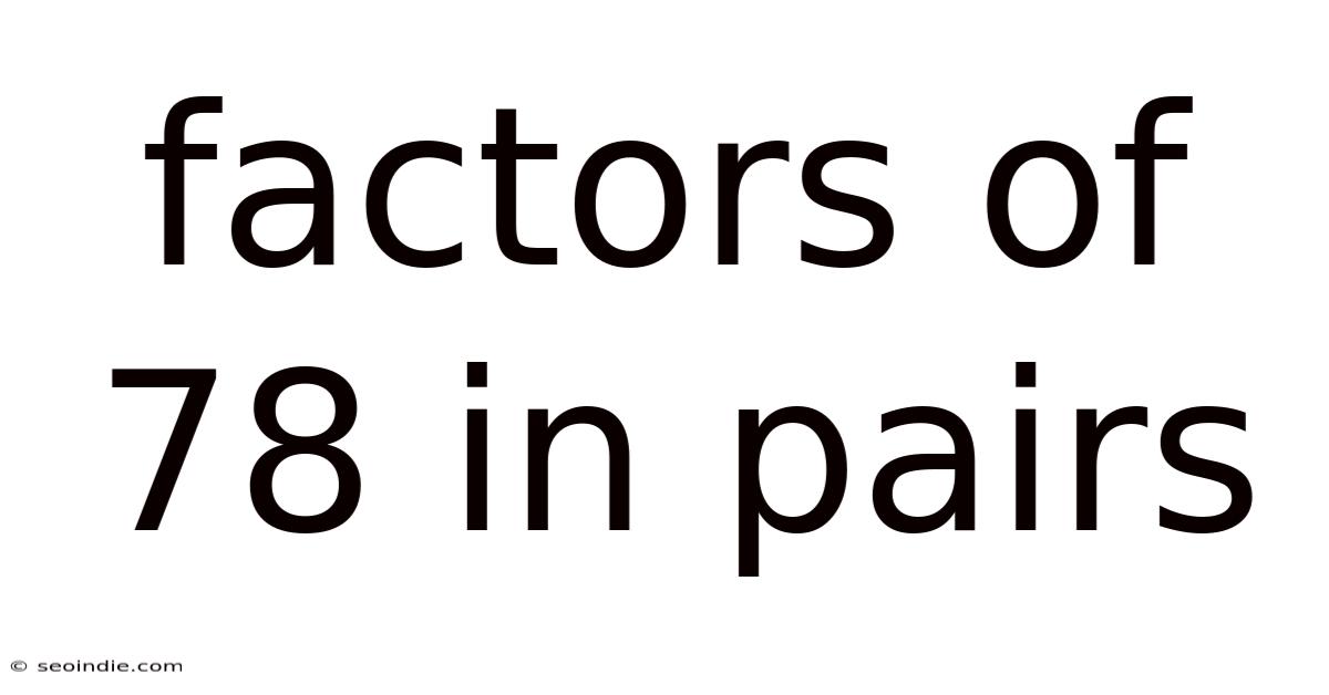 Factors Of 78 In Pairs