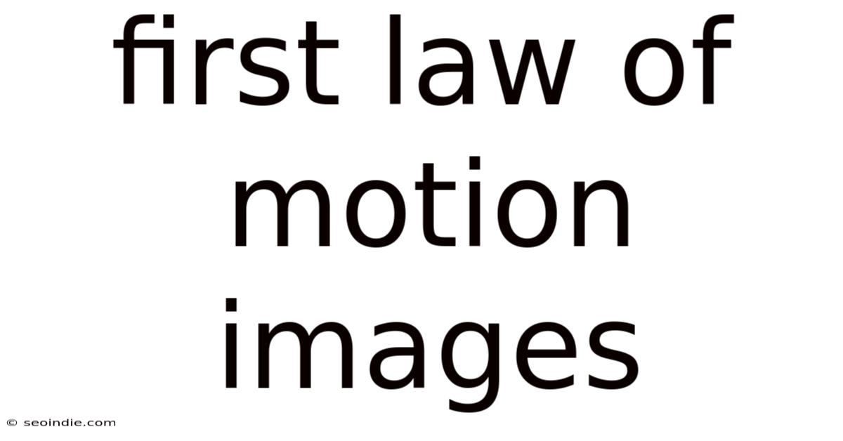 First Law Of Motion Images