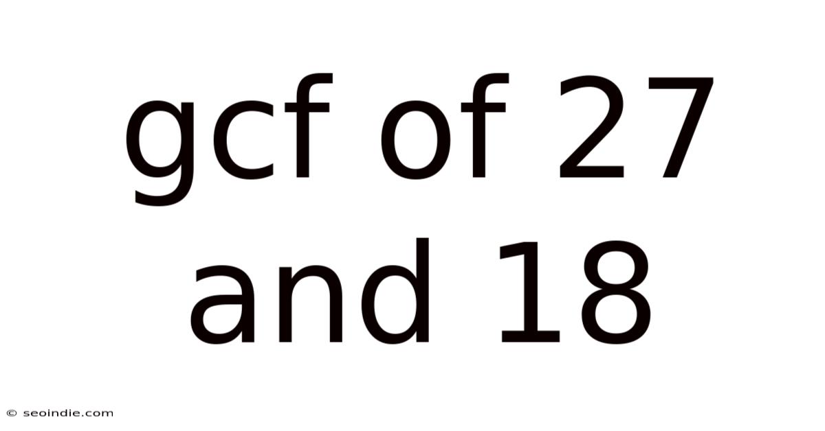 Gcf Of 27 And 18