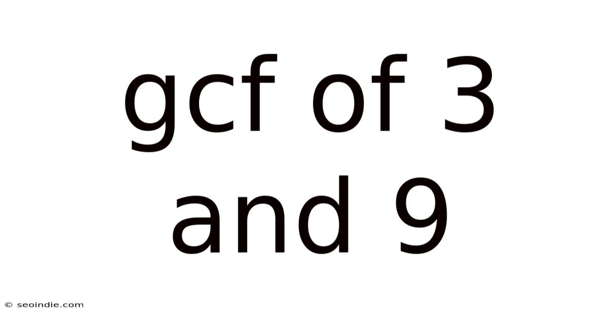 Gcf Of 3 And 9