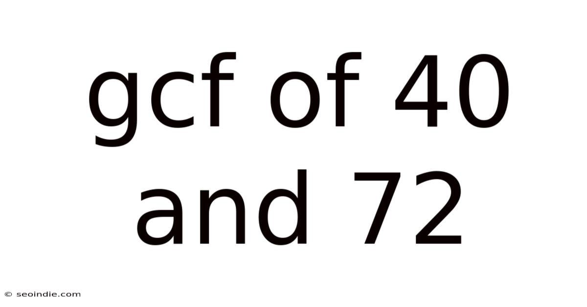 Gcf Of 40 And 72