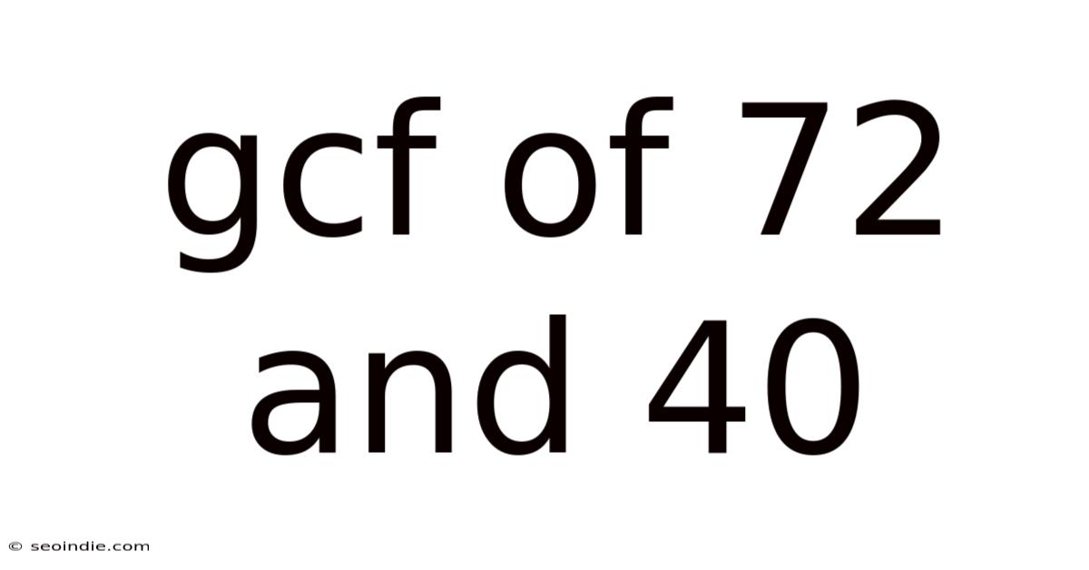 Gcf Of 72 And 40