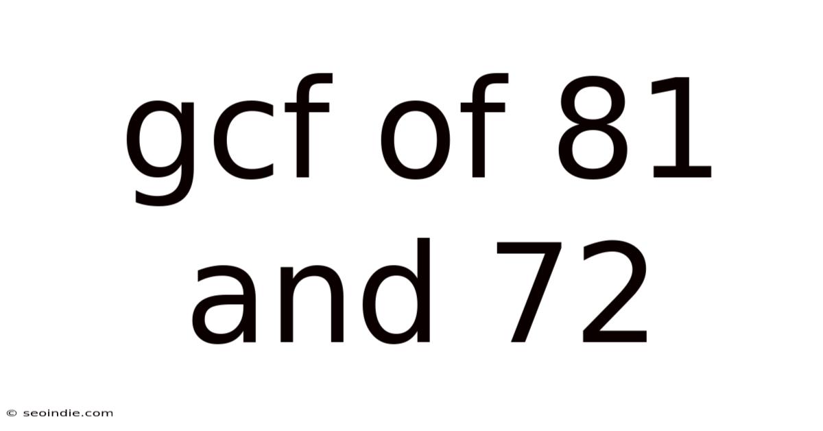 Gcf Of 81 And 72