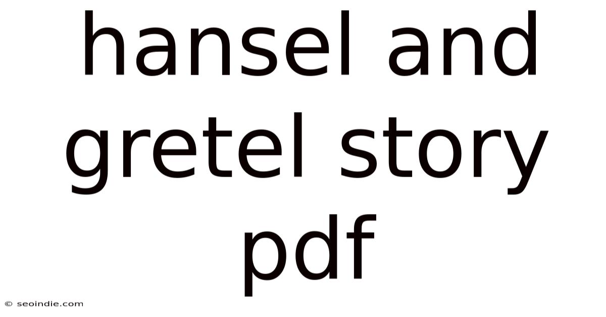 Hansel And Gretel Story Pdf
