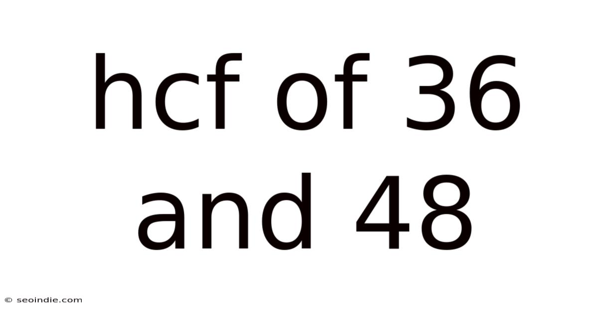 Hcf Of 36 And 48
