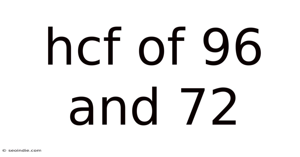 Hcf Of 96 And 72