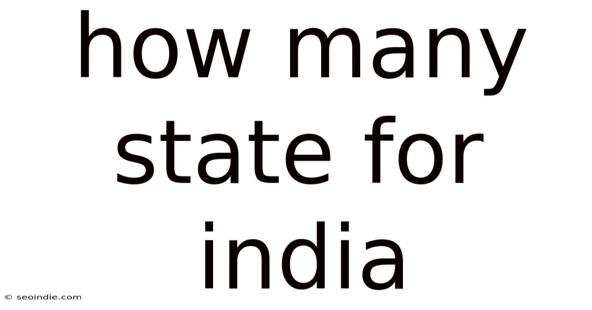 How Many State For India