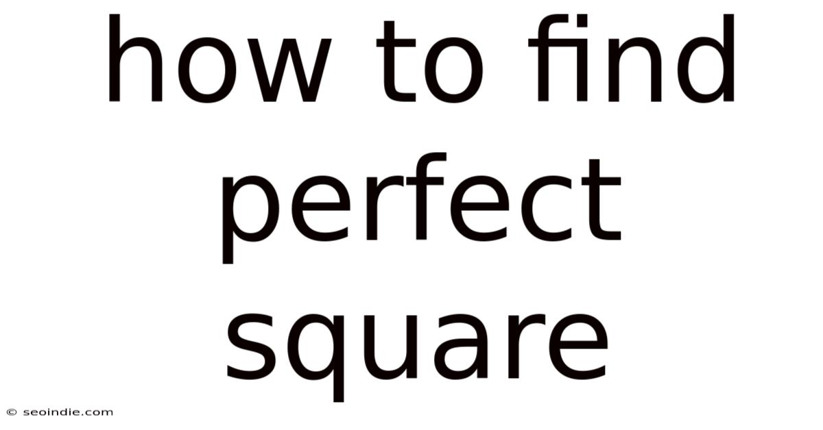 How To Find Perfect Square
