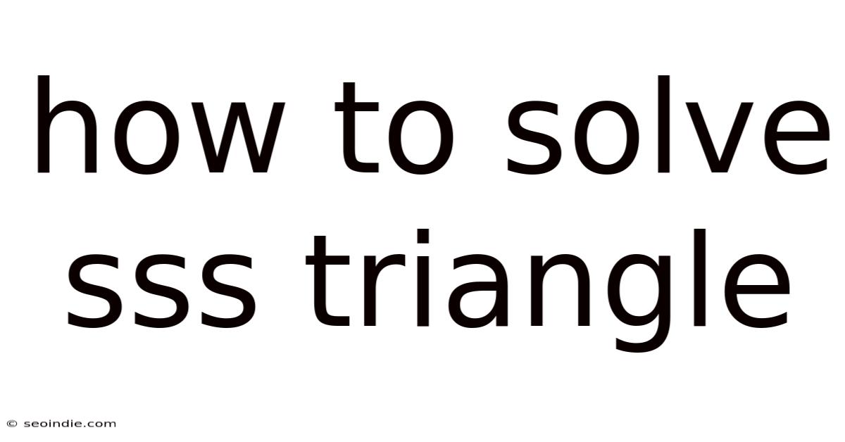 How To Solve Sss Triangle