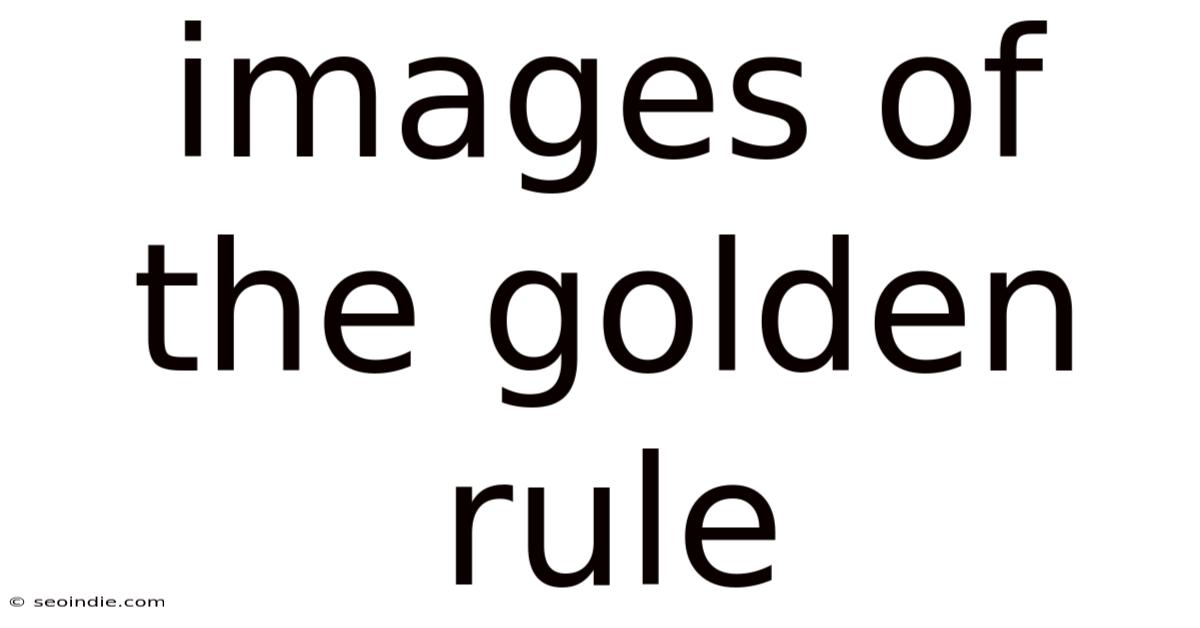 Images Of The Golden Rule