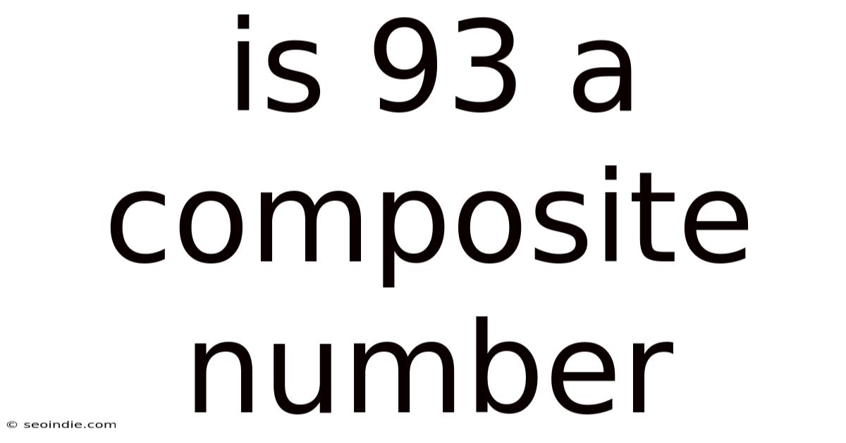 Is 93 A Composite Number