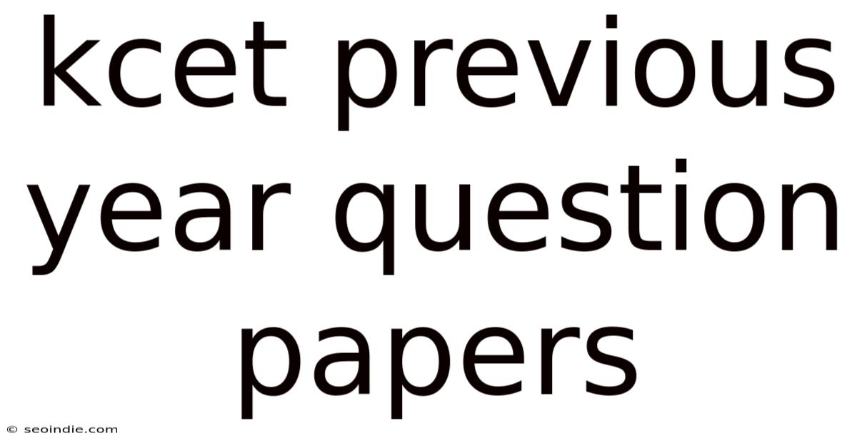 Kcet Previous Year Question Papers