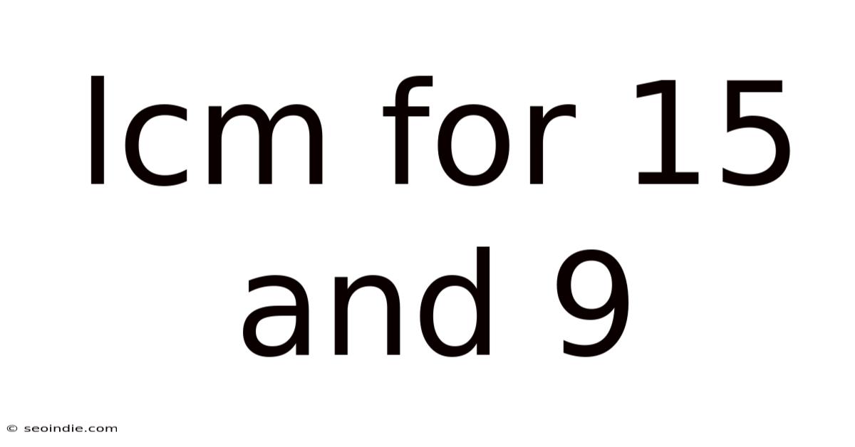 Lcm For 15 And 9