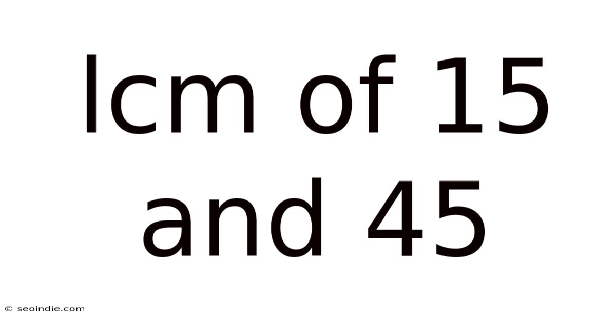 Lcm Of 15 And 45