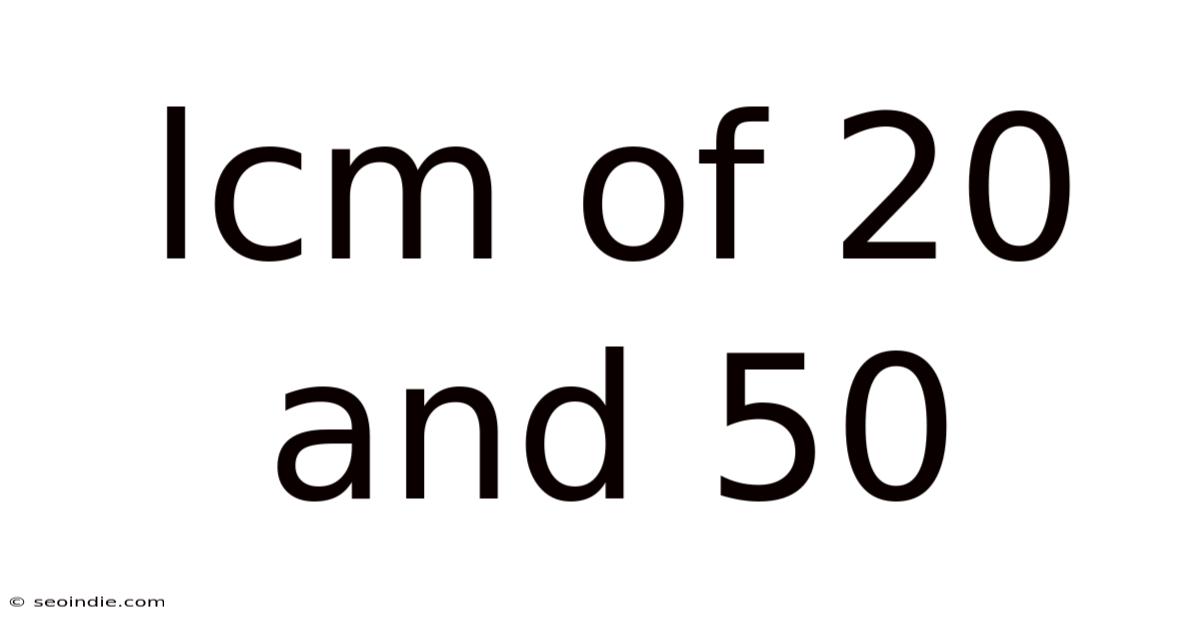 Lcm Of 20 And 50