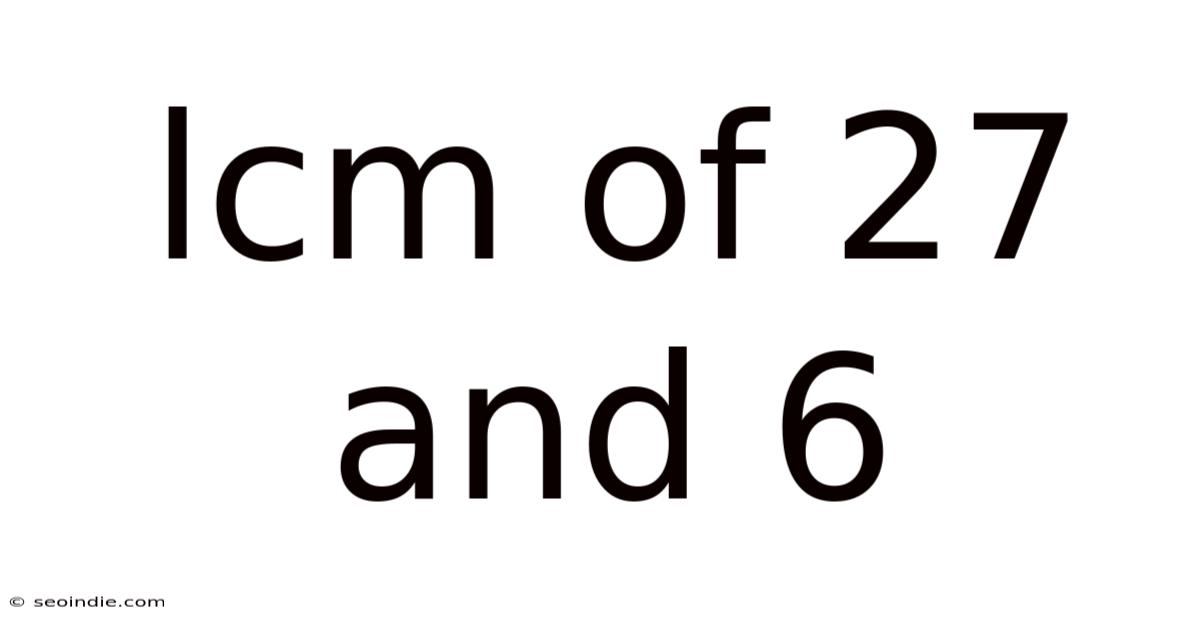 Lcm Of 27 And 6
